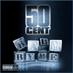 50_Cent_Baby_By_Me