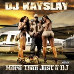 djkayslay