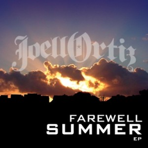 Joell Ortiz - Farewell Summer EP