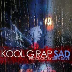 Kool G. Rap - Sad