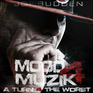 Joe Budden - Mood Muzik 4 cover