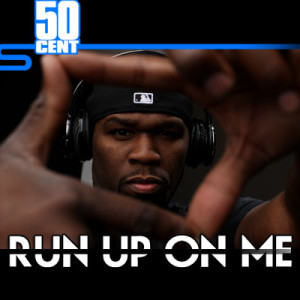 50 Cent - Run Up On Me - Freestyle / New Music