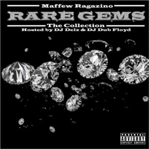 Maffew Ragazino Sr., Rare Gems The Collection mixtape