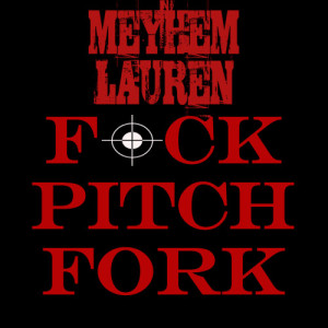 Meyhen Lauren - Fuck Pitchfork