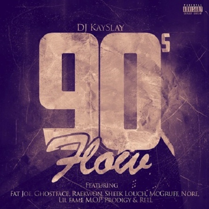 DJ Kay Slay ’90s Flow’ ft. Fat Joe, Ghostface, Raekwon, Sheek Louch, McGruff, Nore, Lil Fame M.O.P., Prodigy, Rell