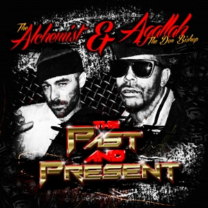 Alchemist x Agallah - The Past and Present