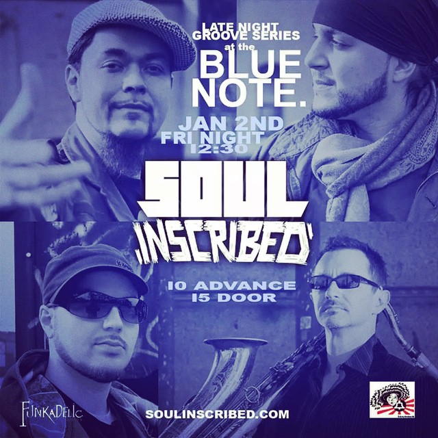 Soul Inscribed to Bring Hip Hop, Soul & Funk to the Famed Blue Note Jazz Club [TICKET GIVEAWAY]