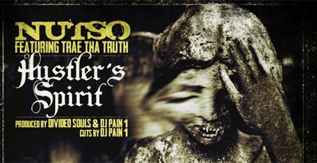 Nutso ft. Trae tha Truth - Hustler's Spirit