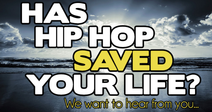 Hip Hop Saved My Life