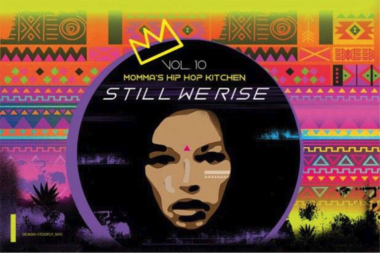 Momma's Hip Hop Kitchen 10 - Still We Rise