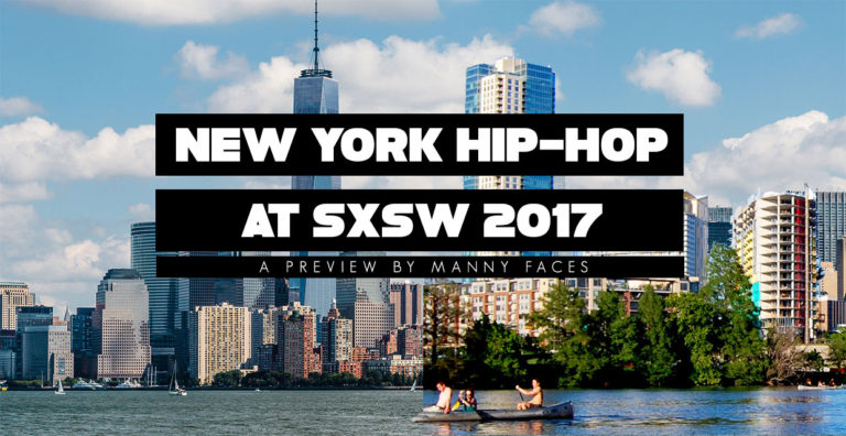 New York Hip-Hop at SXSW 2017